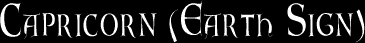 Capricorn (Earth Sign)