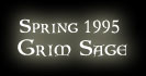 Spring 1995 - Grim Sage
